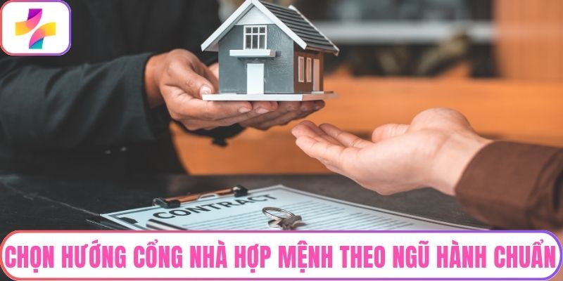 Chọn hướng cổng nhà hợp mệnh theo ngũ hành chuẩn