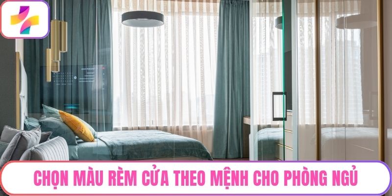 Chọn màu rèm cửa theo mệnh cho phòng ngủ