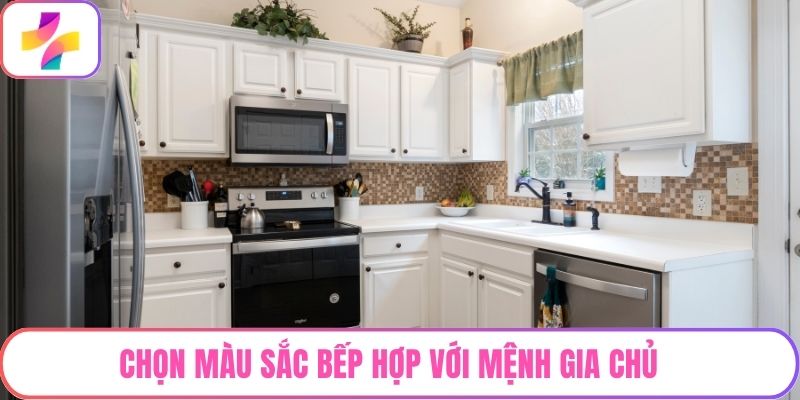 Chọn màu sắc bếp hợp với mệnh gia chủ