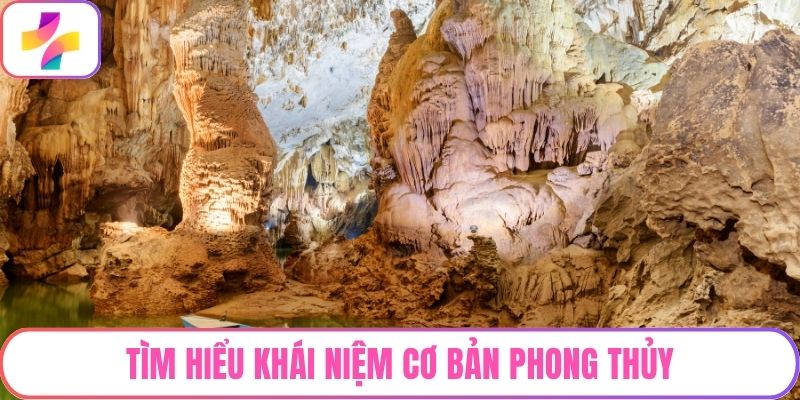 Tìm hiểu khái niệm cơ bản phong thủy