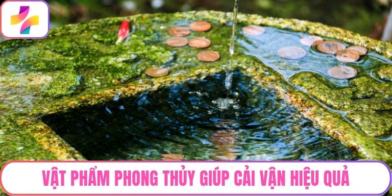Vật phẩm phong thủy giúp cải vận hiệu quả